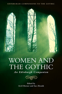 Women and the Gothic: An Edinburgh Companion by 
