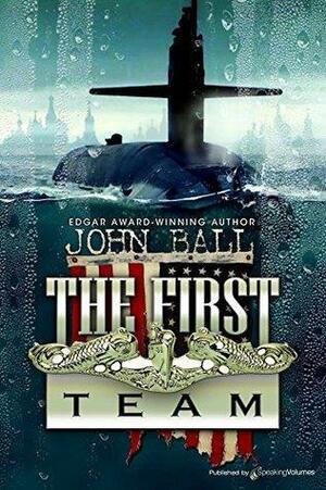 The First Team by John Ball Jr.