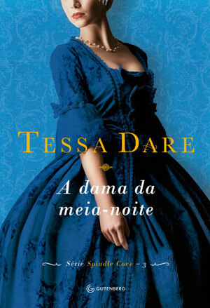 A Dama da Meia-Noite by Tessa Dare