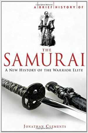 La storia segreta dei samurai by Jonathan Clements