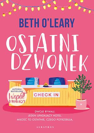 Ostatni dzwonek by Beth O'Leary