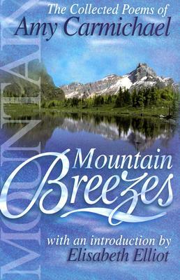 Mountain Breezes by Amy Carmichael