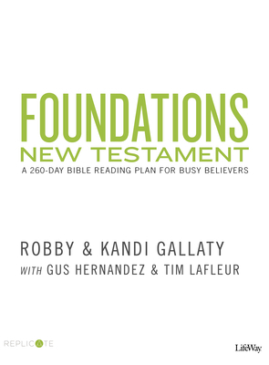 Foundations - New Testament by Robby Gallaty