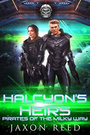 Halcyon's Heirs by Jaxon Reed