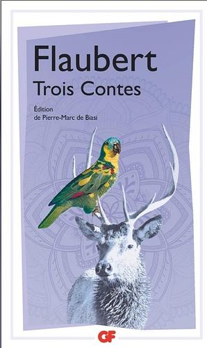 Trois contes by Gustave Flaubert