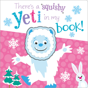 There's a Yeti in My Book! by Cece Graham