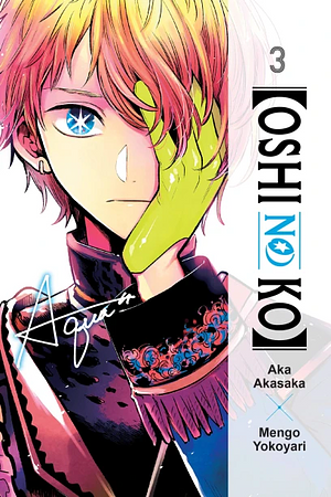 [Oshi No Ko], Vol. 3 by Aka Akasaka