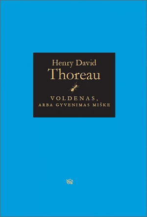 Voldenas, arba gyvenimas miške by Henry David Thoreau