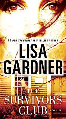 The Survivors Club by Lisa Gardner