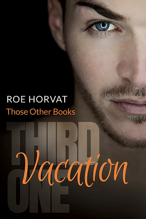 Vacation by Roe Horvat