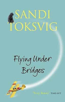Flying Under Bridges by Sandi Toksvig