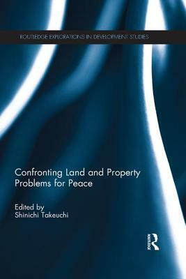 Confronting Land and Property Problems for Peace by 