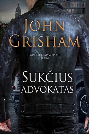 Sukčius advokatas by John Grisham