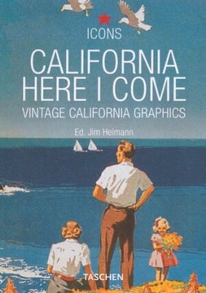 California, Here I Come by Jim Heimann