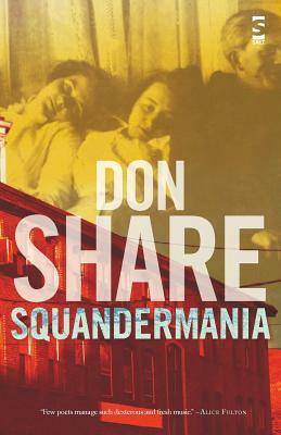 Squandermania by Don Share
