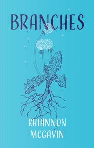 BRANCHES by Rhiannon McGavin