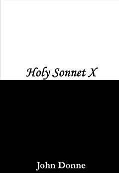 Holy Sonnet 10 by John Donne