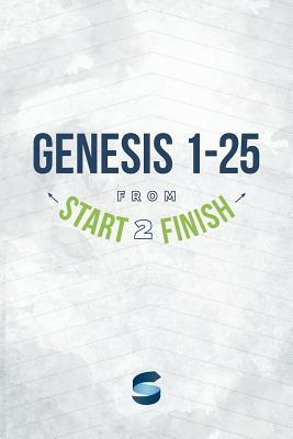 Genesis 1-25 from Start2Finish by Michael Whitworth