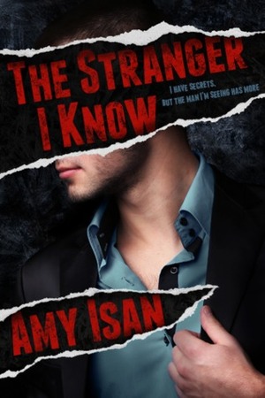 The Stranger I Know by Amy Isan