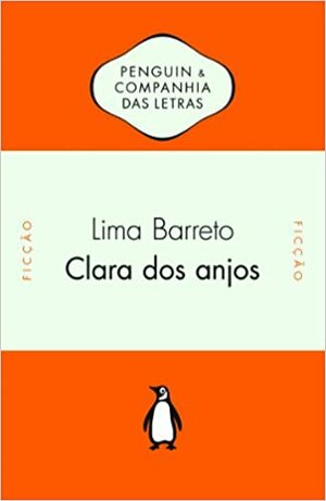 Clara dos Anjos by Lima Barreto