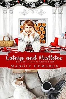 Catnip and Mistletoe by Maggie Hemlock