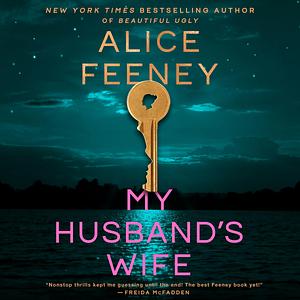 My Husband's Wife by Alice Feeney