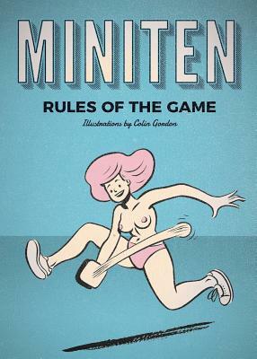 Miniten: Rules of the Game by 