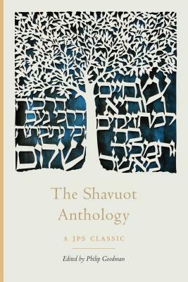 The Shavuot Anthology by 