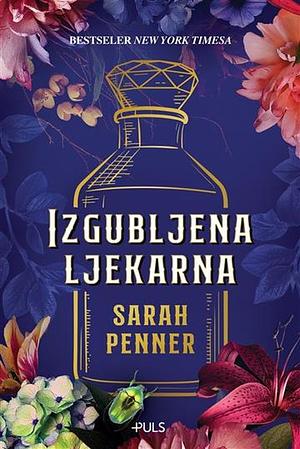 Izgubljena ljekarna by Sarah Penner