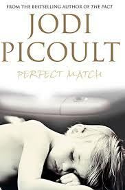 Perfect Match by Jodi Picoult