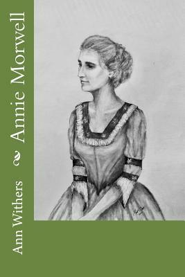 Annie Morwell by Ann Withers