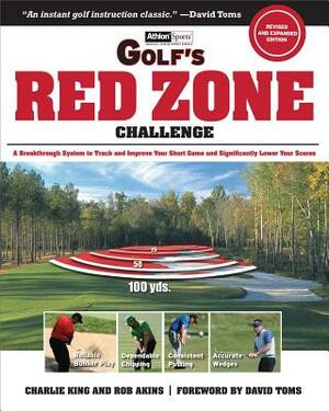 Athlon Sports Golf's Red Zone Challenge by Charlie King, Rob Akins