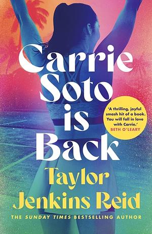 Carrie Soto se intoarce by Taylor Jenkins Reid