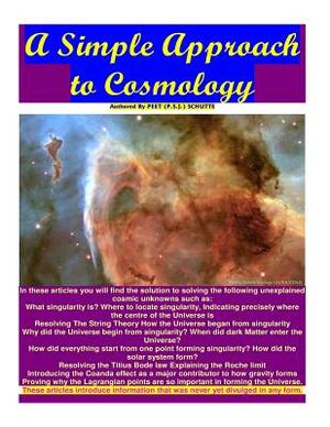 A Simple Approach to Cosmology by Peet (P S. J. ). Schutte