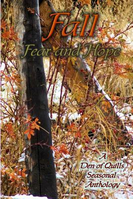 Fall: Fear and Hope by Michael Baker, Frank Montellano, Carol Hightshoe