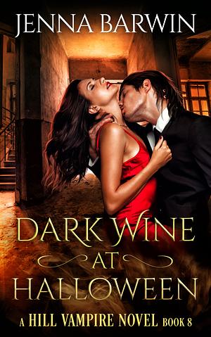 ‎Dark Wine at Halloween by Jenna Barwin, Jenna Barwin