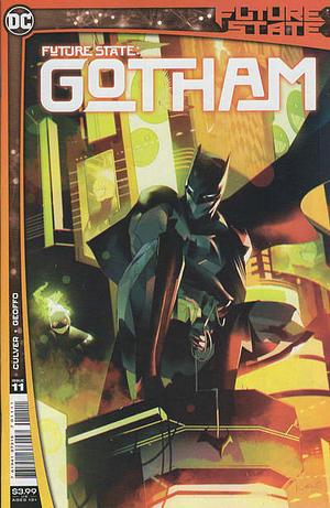 Future State: Gotham (2021-) #11 by Dennis Culver