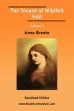 The Tenant of Wildfell Hall Volume II EasyRead Edition by Anne Brontë