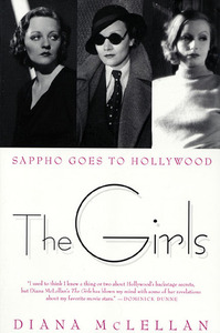 The Girls: Sappho Goes to Hollywood by Diana McLellan