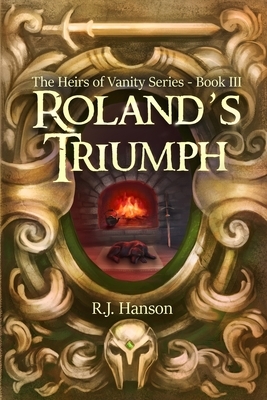 Roland's Triumph by R. J. Hanson