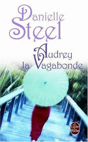 La Vagabonde by Danielle Steel
