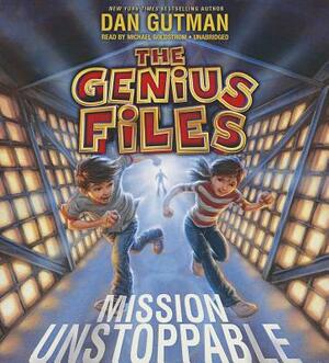 Mission Unstoppable by Dan Gutman