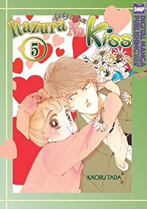 Itazura Na Kiss Volume 5 by Kaoru Tada