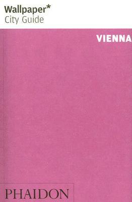 Wallpaper City Guide: Vienna by Wallpaper Magazine