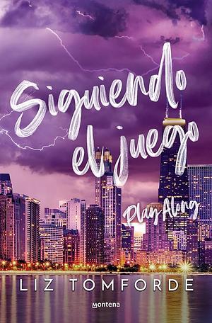 Siguiendo el juego by Liz Tomforde