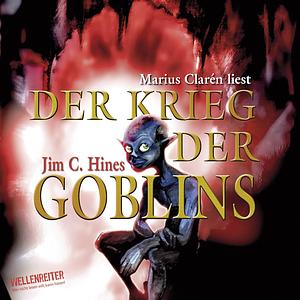 Der Krieg Der Goblins by Jim C. Hines