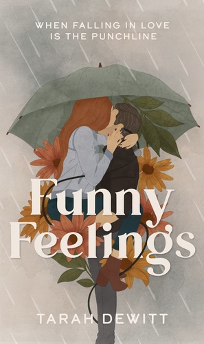 Funny Feelings by Tarah Dewitt