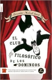 El club filosófico de los domingos by Alexander McCall Smith, Enrique Alda