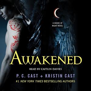 Awakened by Kristin Cast, P.C. Cast