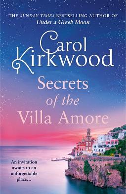 Secrets of the Villa Amore by Carol Kirkwood